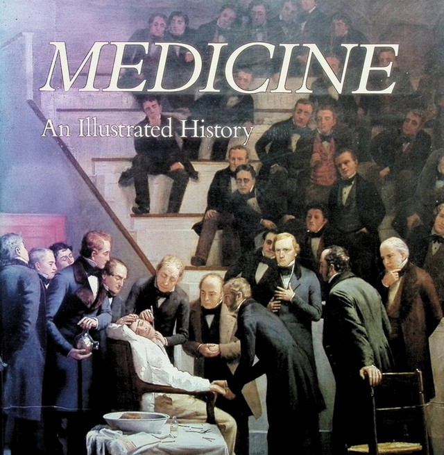 Medicine, an illustrated history