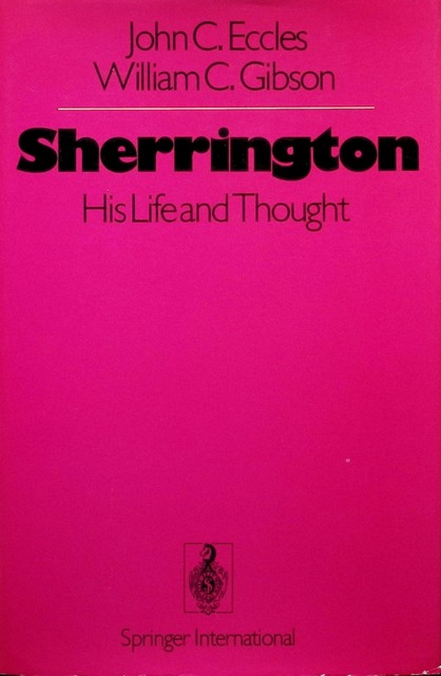 Sherrington, his life and thought