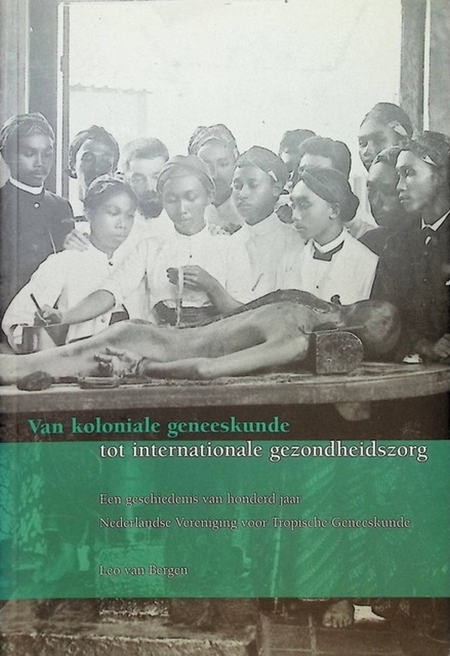 Van koloniale geneeskunde tot internationale gezondheidszorg