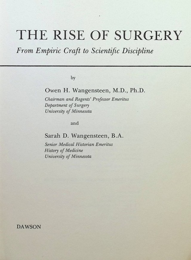 The Rise of Surgery, from Empiric Craft to Scientific Discipline
