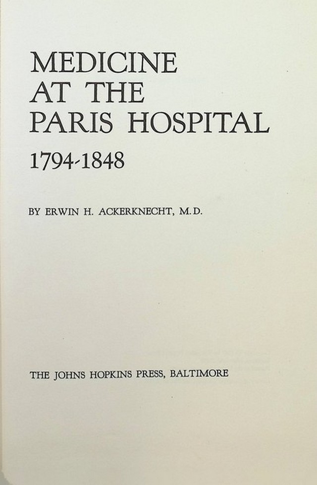 Medicine at the Paris Hospital 1794-1848
