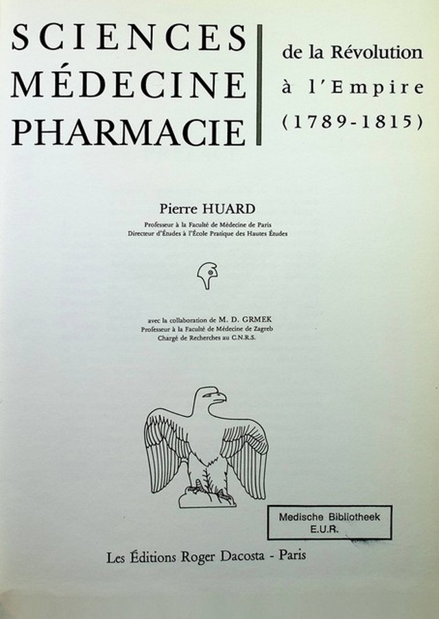 Sciences Médecine Pharmacie de la Revolution á l'Empire (1789-1815)