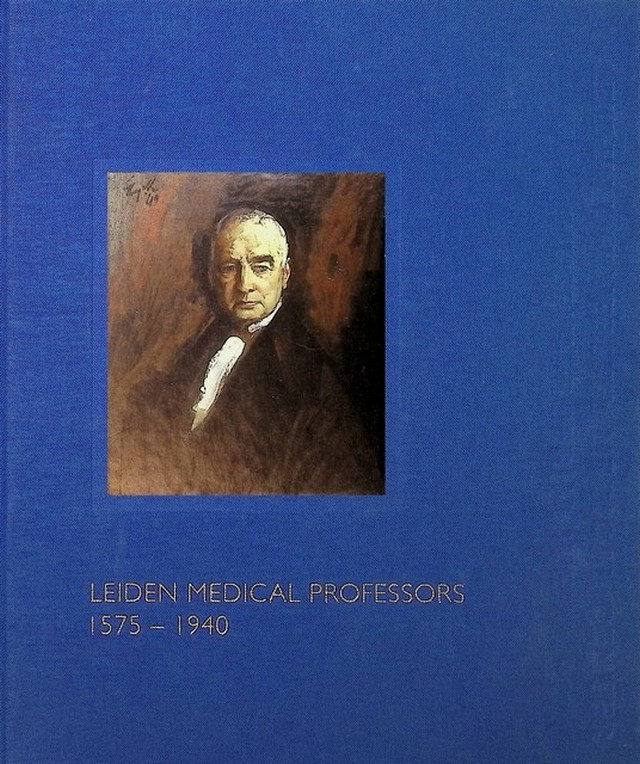 Leiden Medical Professors 1575-1940