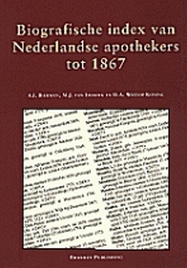 Biografische index van Nederlandse apothekers tot 1867