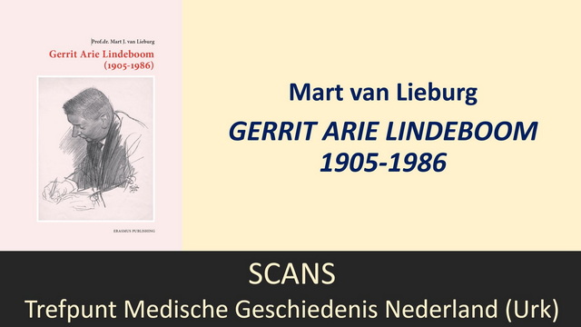 Mart van Lieburg, Gerrit Arie Lindeboom 1905-1986 (2014)