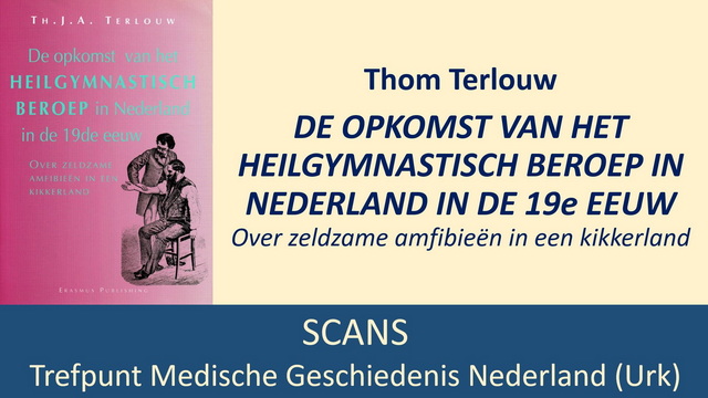 Thom Terlouw, De opkomst van het heilgymnastisch beroep (1991)
